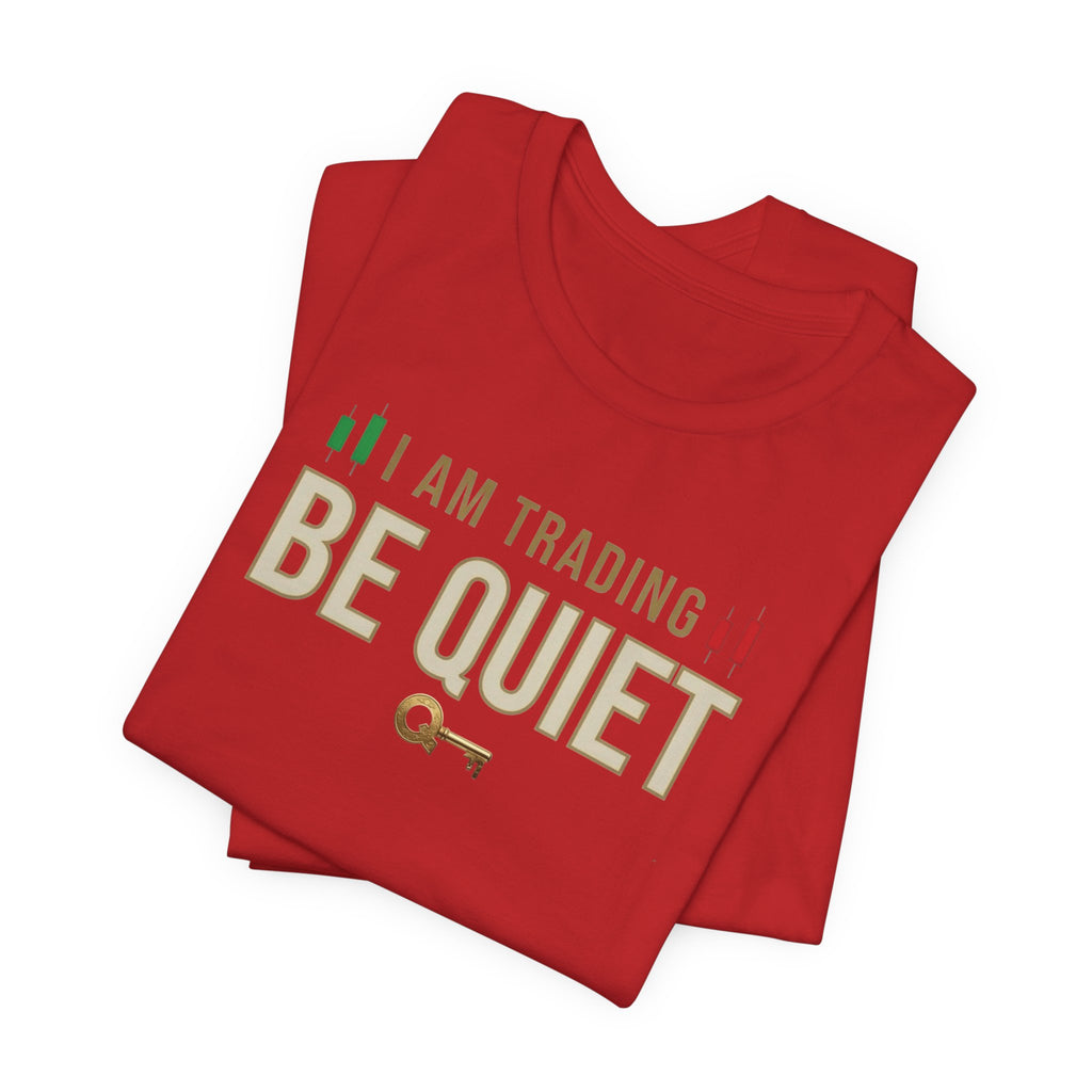 Be Quiet - Unisex Jersey Short Sleeve Tee