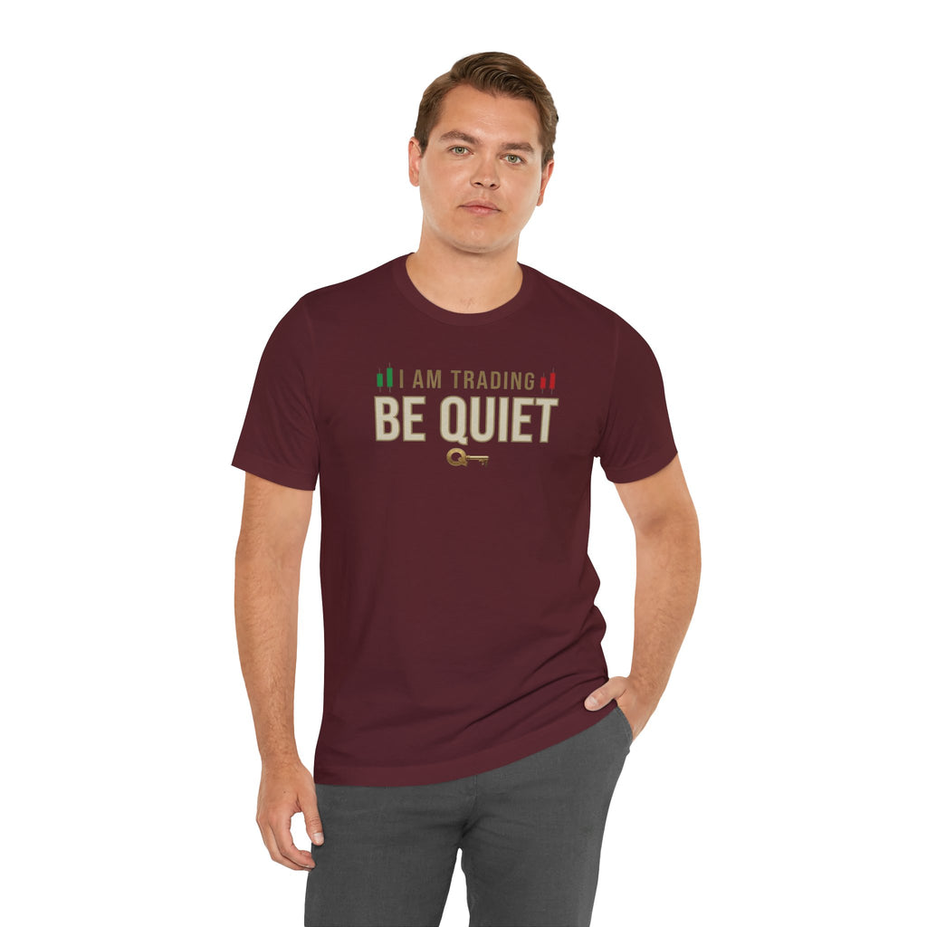 Be Quiet - Unisex Jersey Short Sleeve Tee