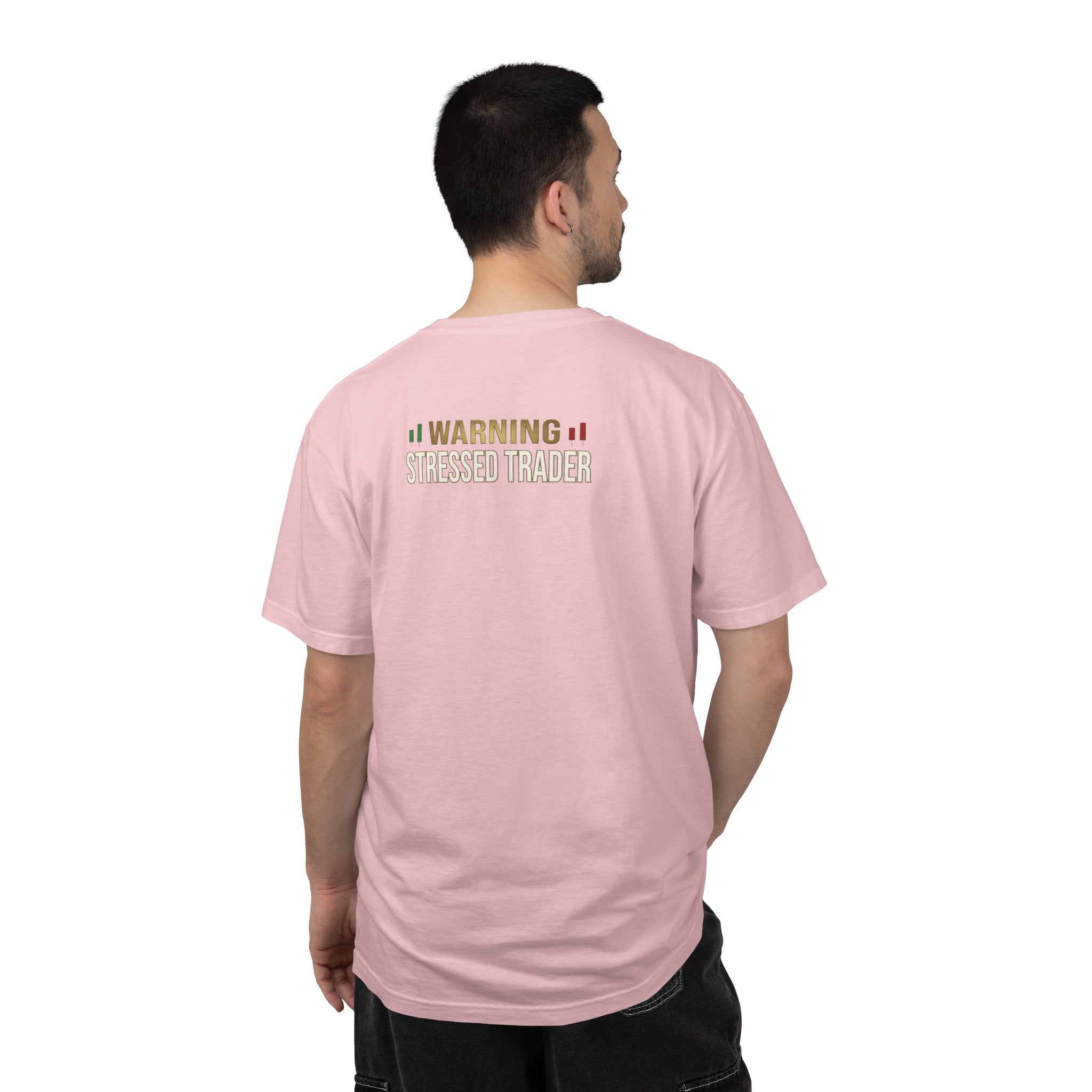 Be Quiet- Stressed Trader- Unisex Garment-Dyed T-shirt