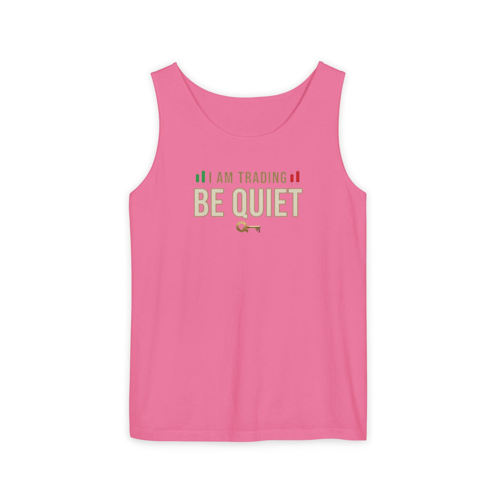 Be Quiet - Unisex Garment-Dyed Tank Top