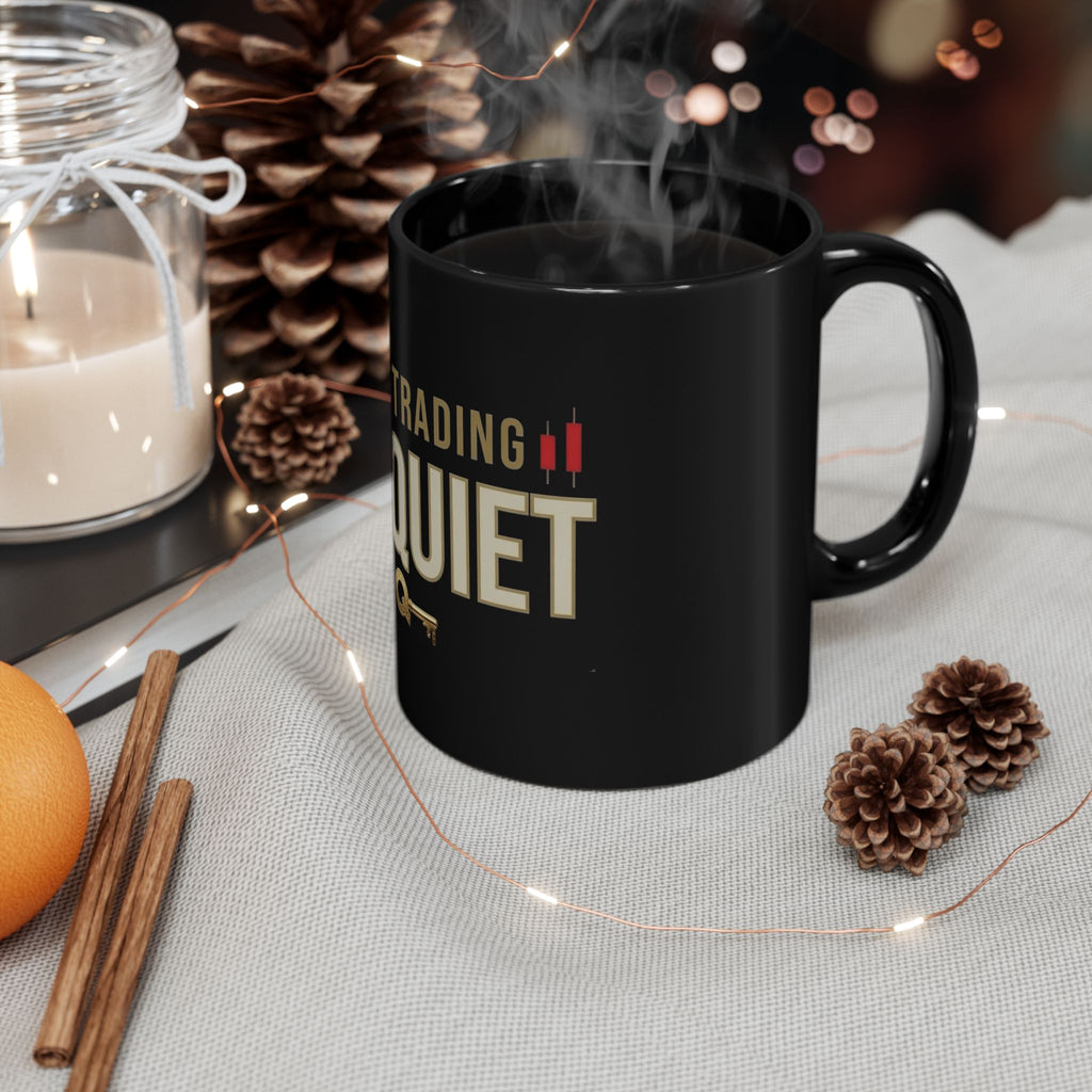 Be Quiet - Black Mug (11oz, 15oz)