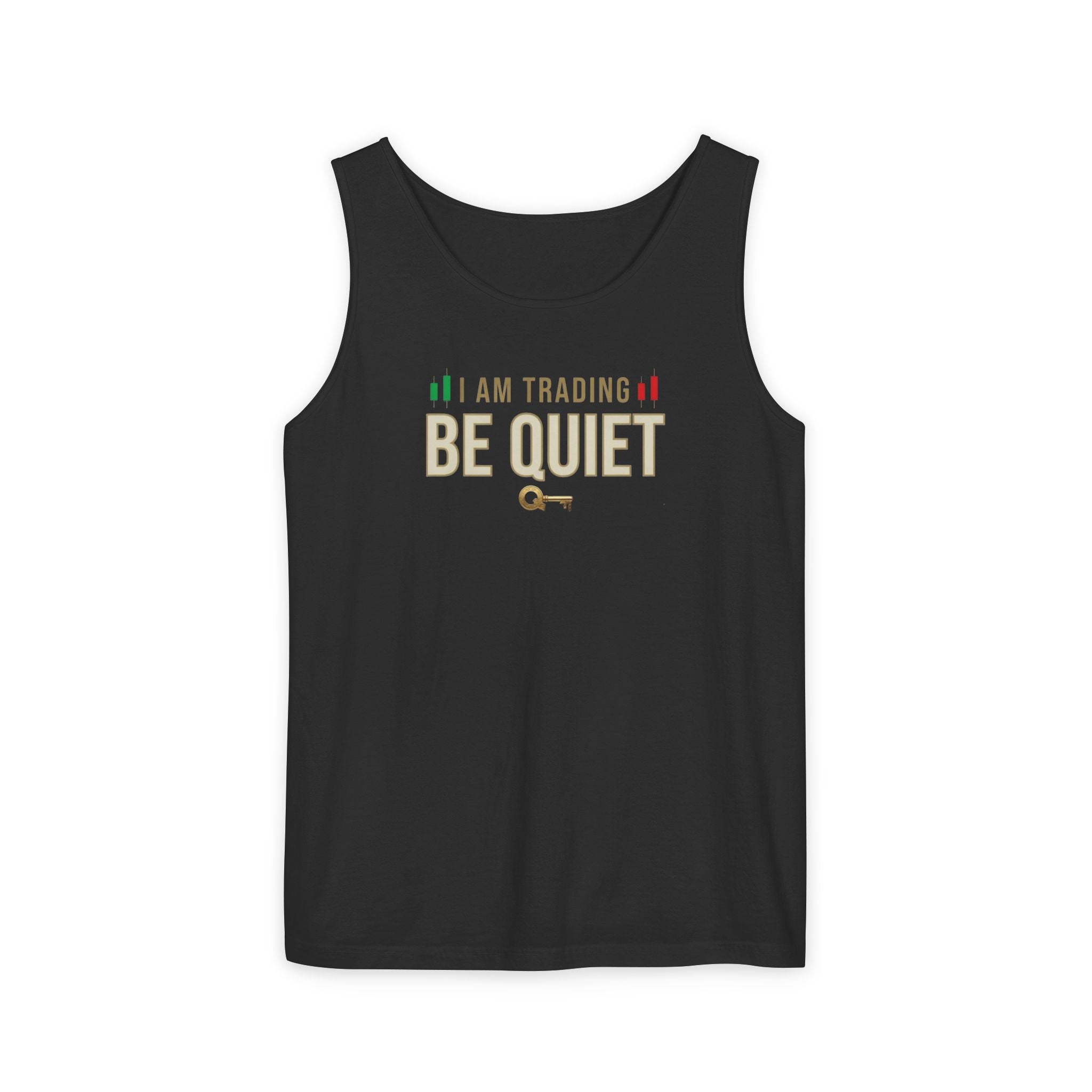 Be Quiet - Unisex Garment-Dyed Tank Top