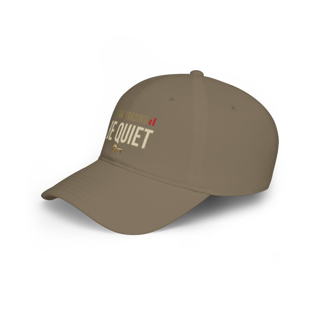 Be Quiet - Low Profile Baseball Cap