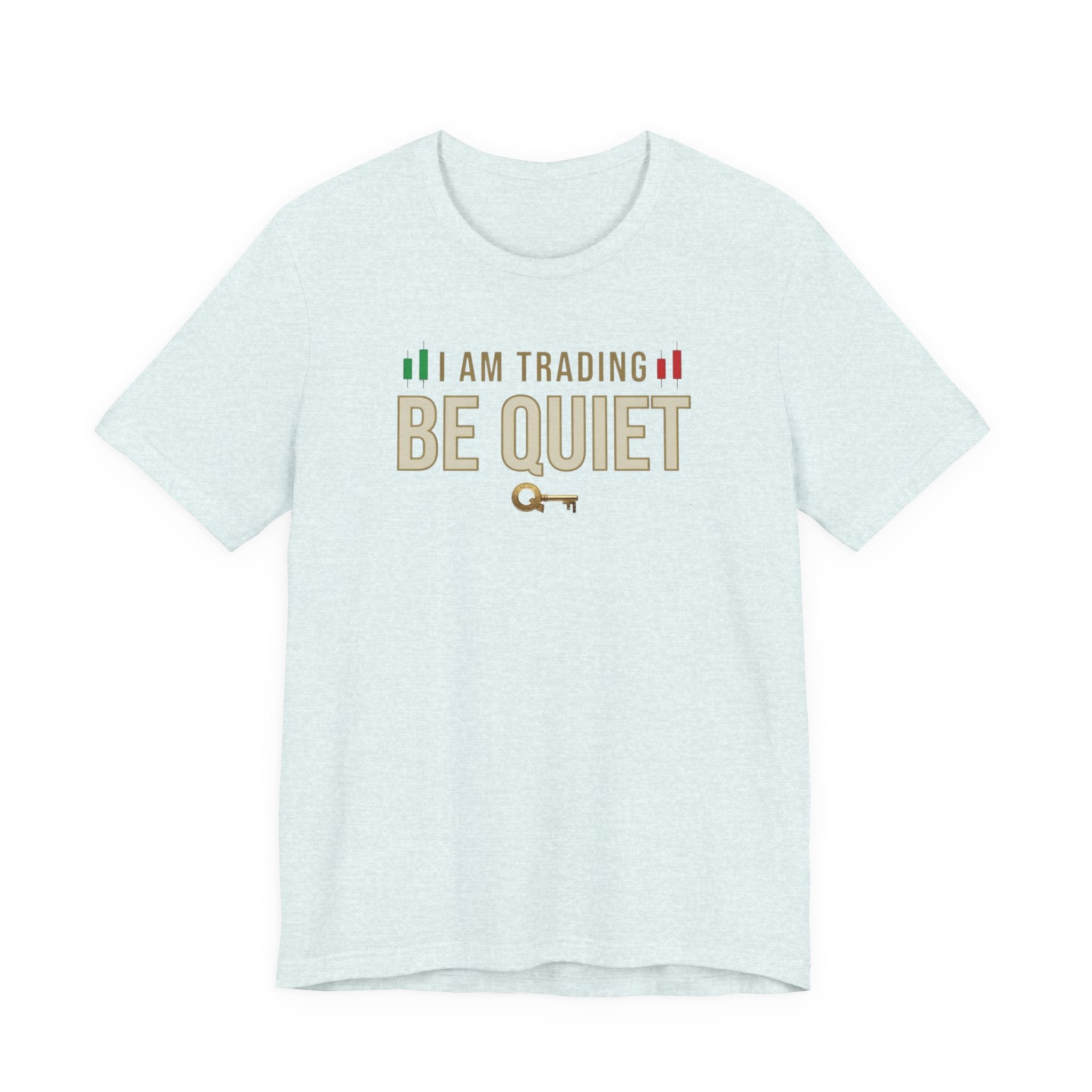 Be Quiet - Unisex Jersey Short Sleeve Tee