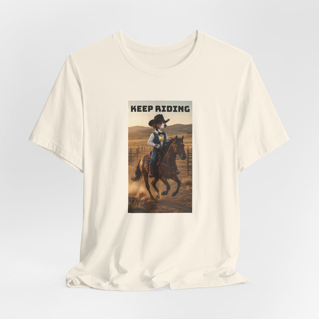 Keep Riding-Unisex Jersey Short Sleeve Tee