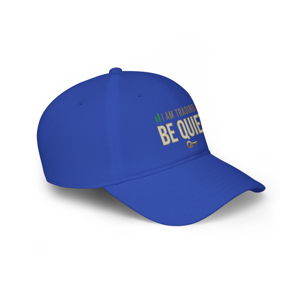 Be Quiet - Low Profile Baseball Cap
