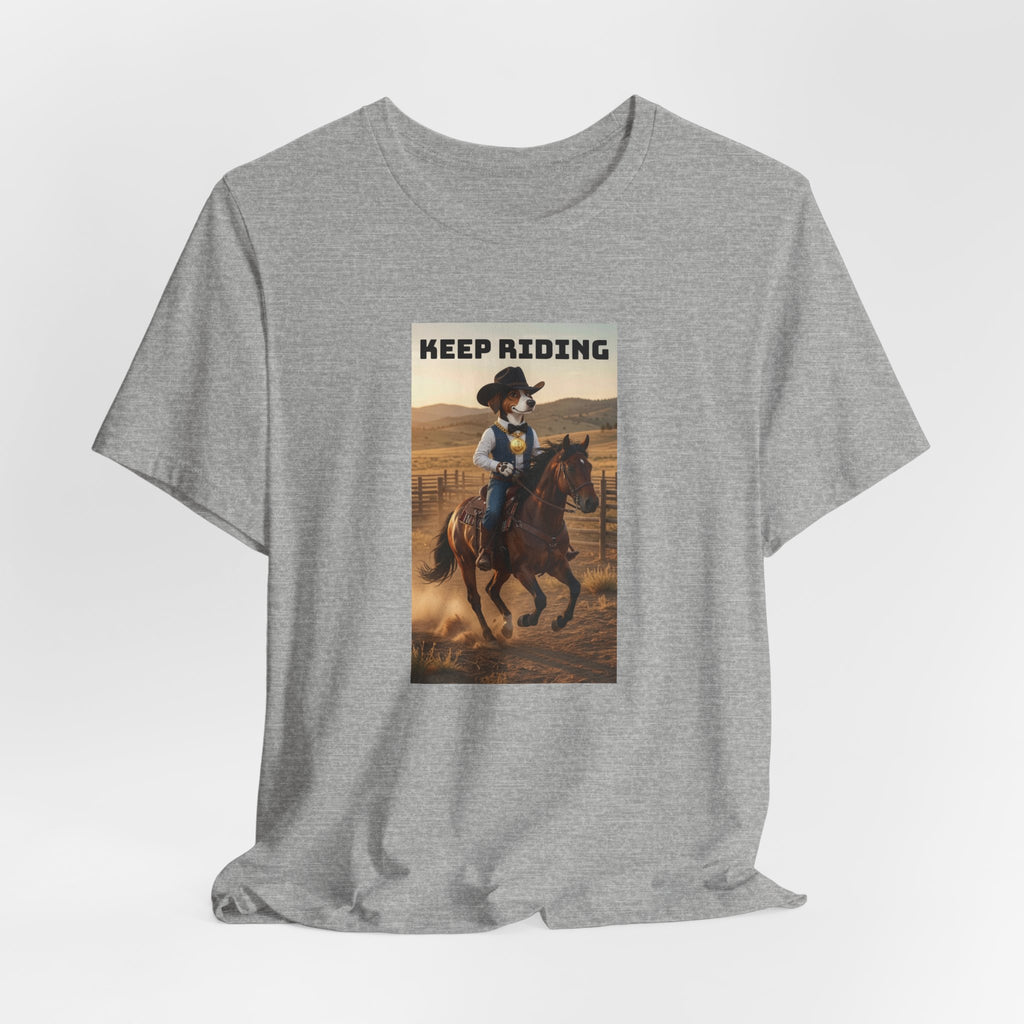 Keep Riding-Unisex Jersey Short Sleeve Tee
