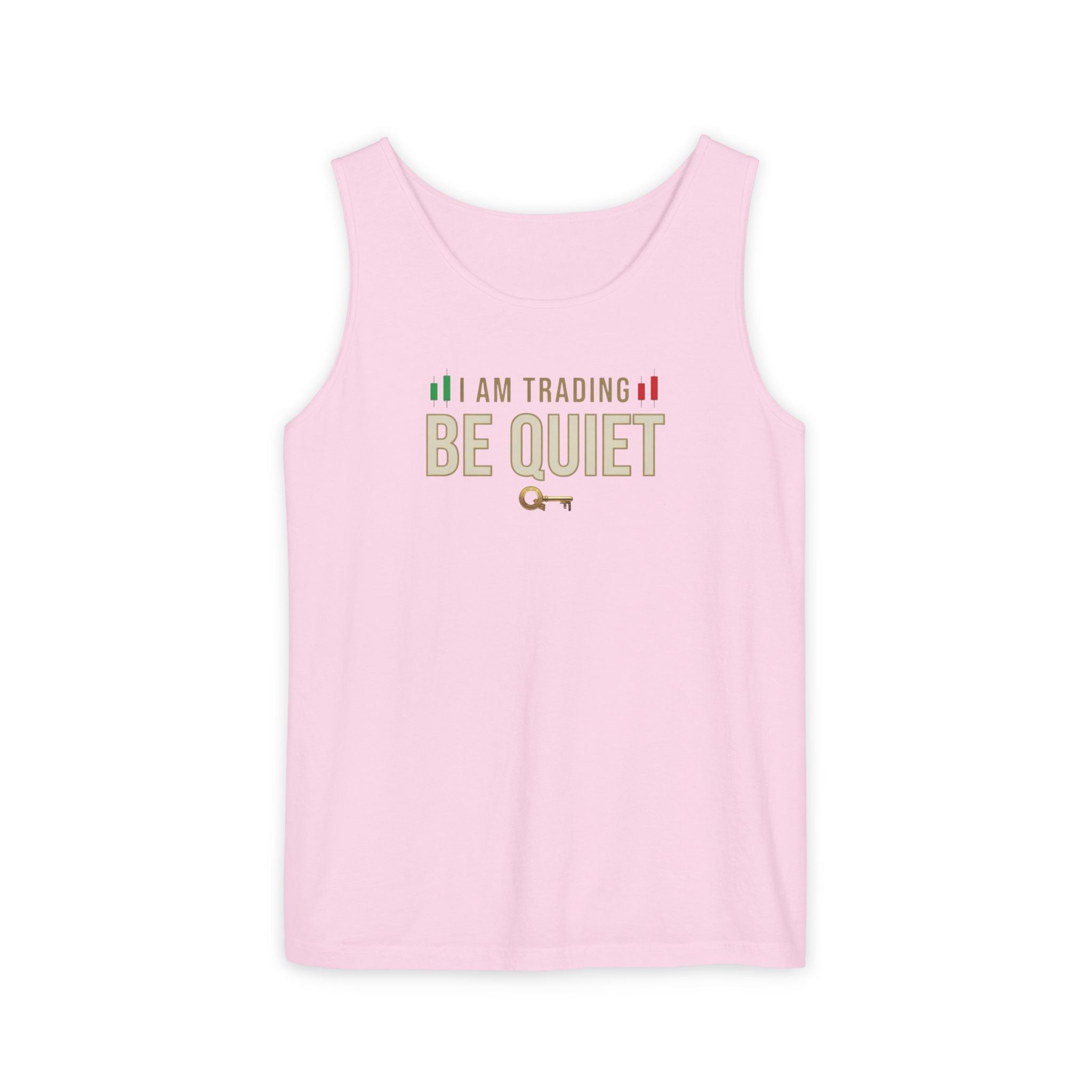 Be Quiet - Unisex Garment-Dyed Tank Top