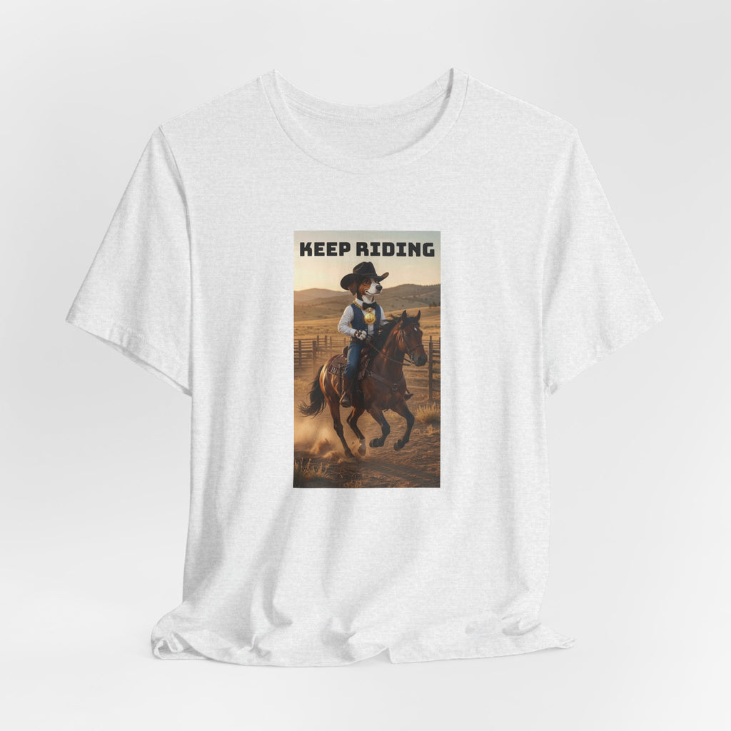 Keep Riding-Unisex Jersey Short Sleeve Tee