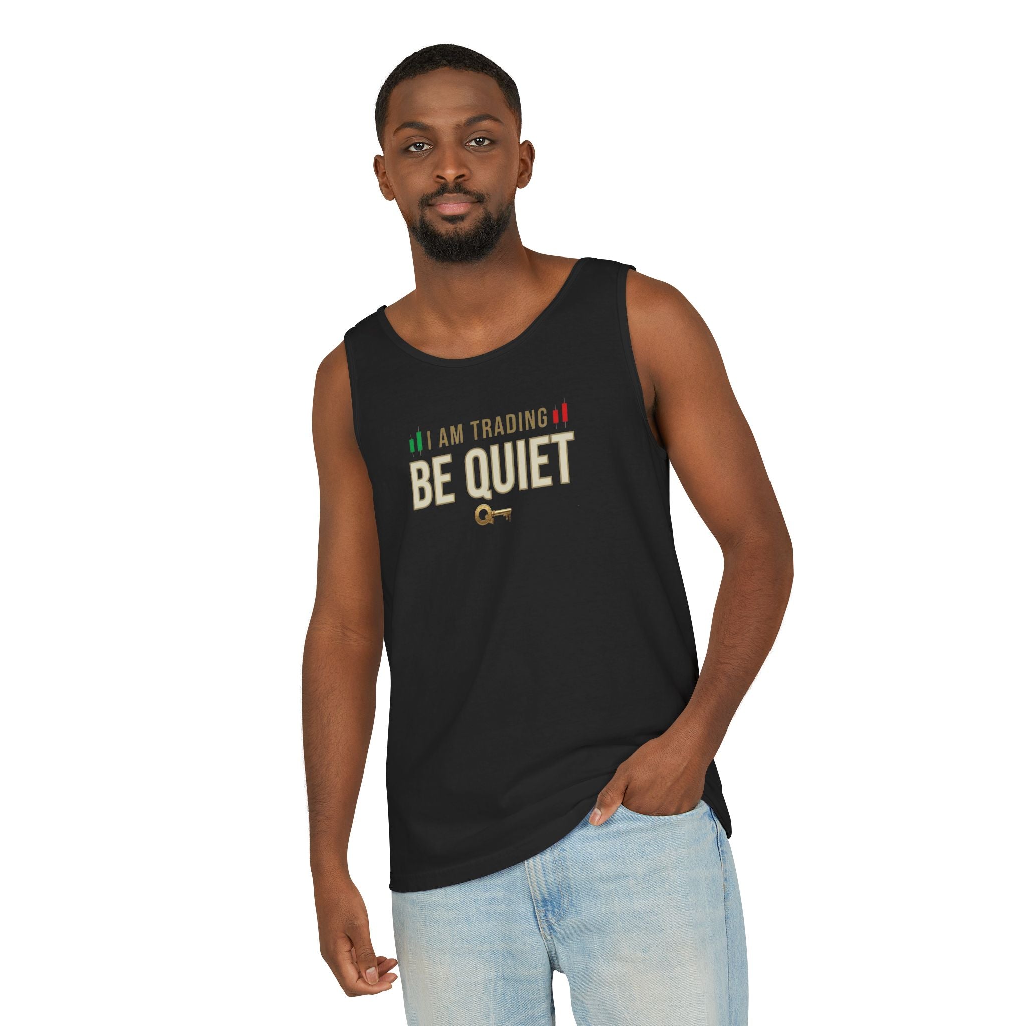 Be Quiet - Unisex Garment-Dyed Tank Top