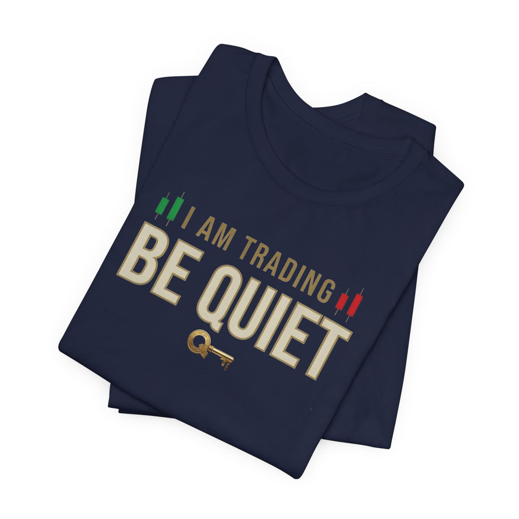 Be Quiet - Unisex Jersey Short Sleeve Tee