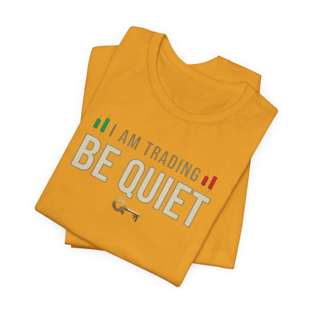 Be Quiet - Unisex Jersey Short Sleeve Tee