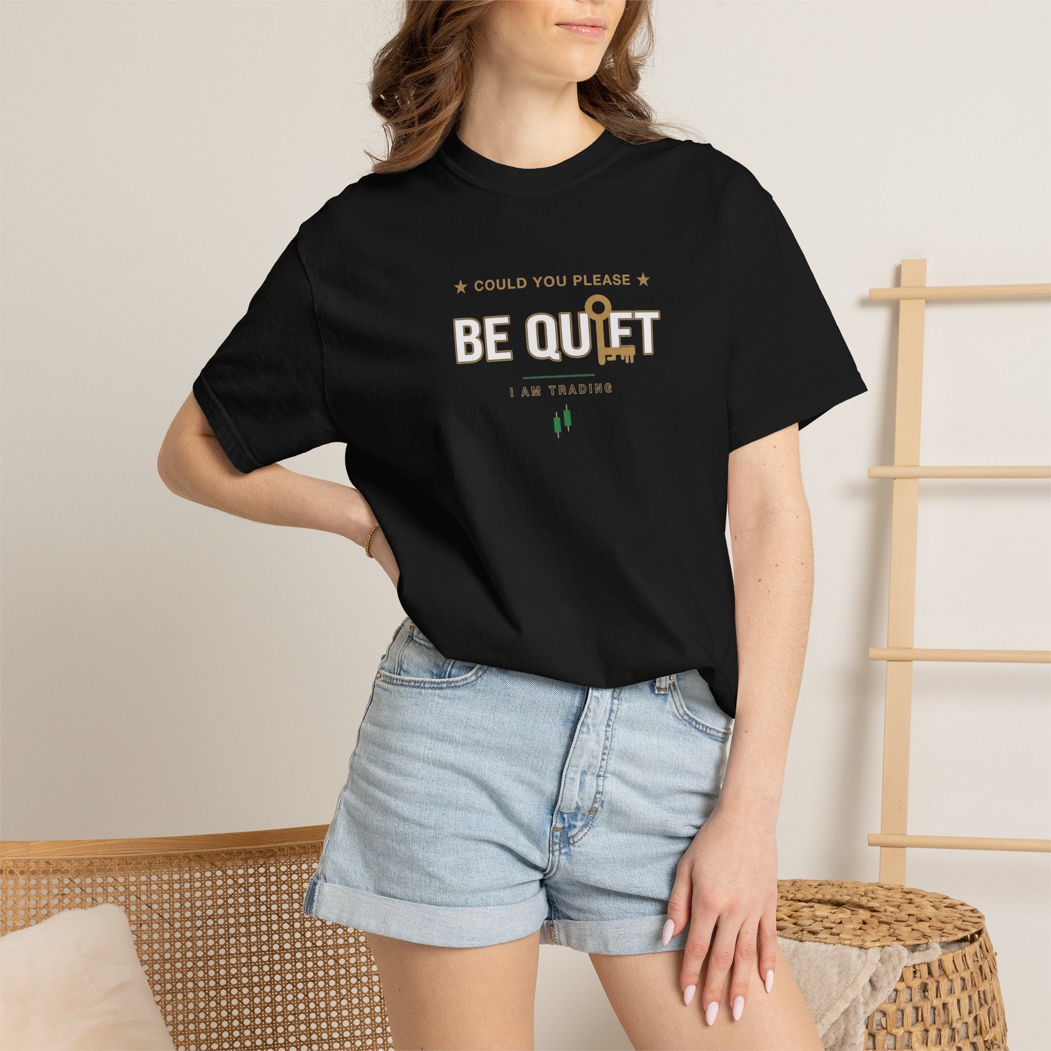 Be Quiet- Stressed Trader- Unisex Garment-Dyed T-shirt