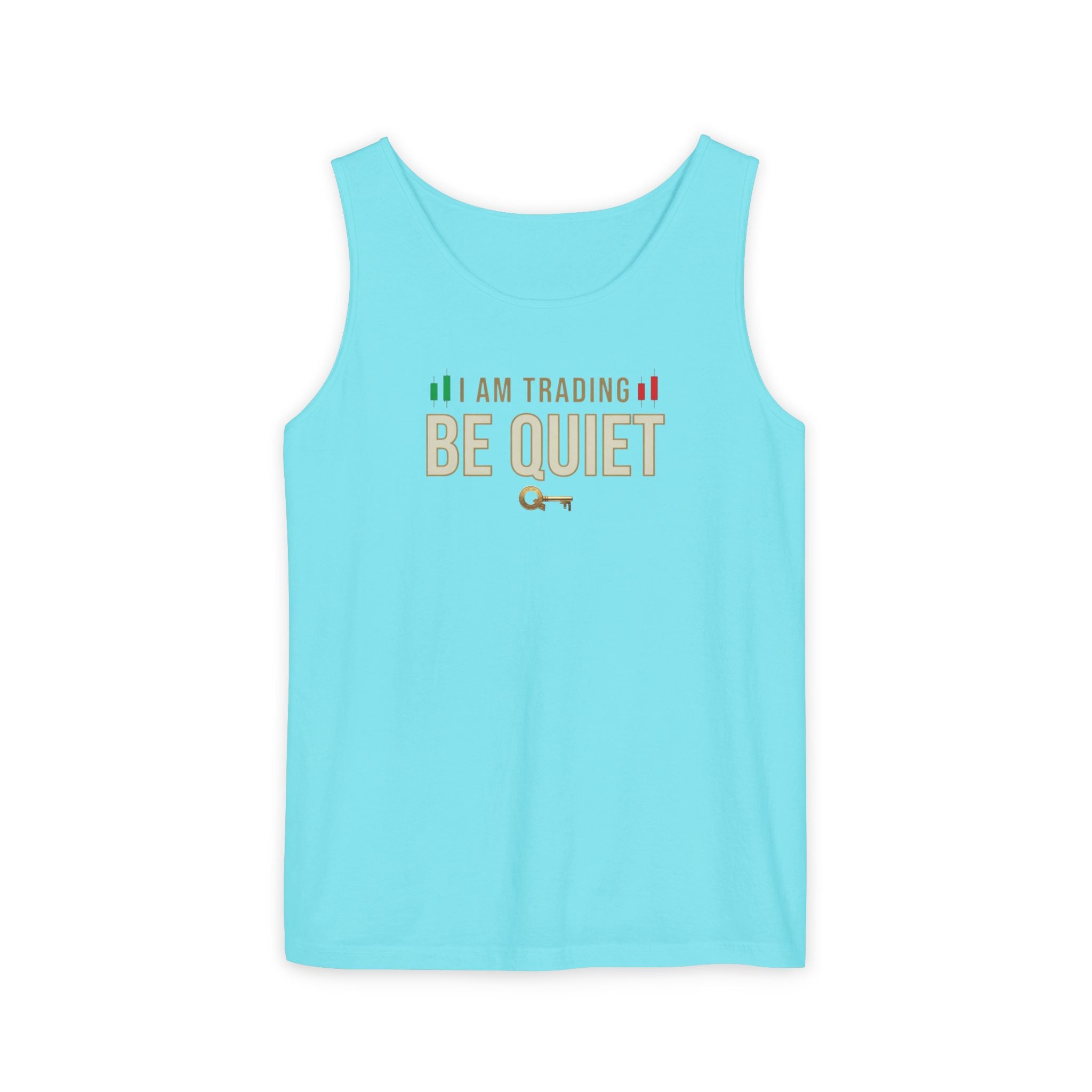 Be Quiet - Unisex Garment-Dyed Tank Top