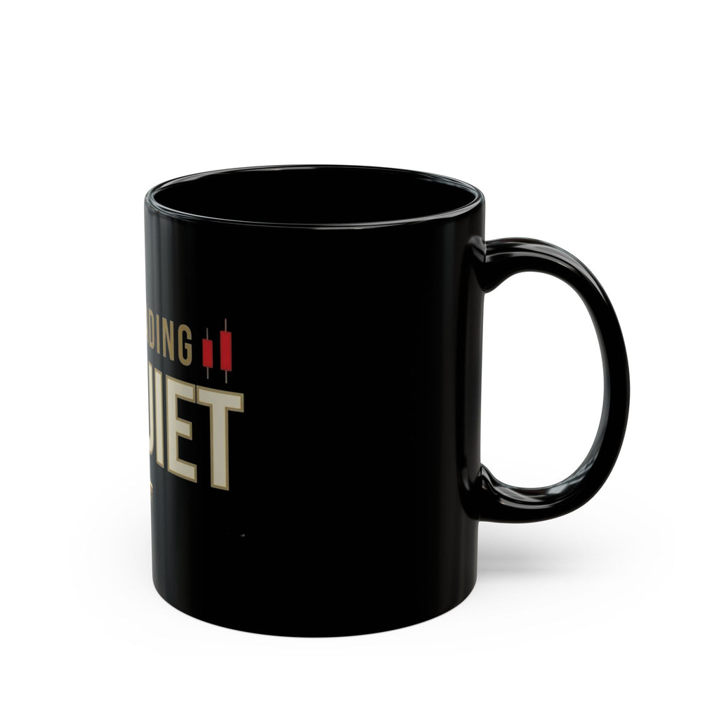 Be Quiet - Black Mug (11oz, 15oz)