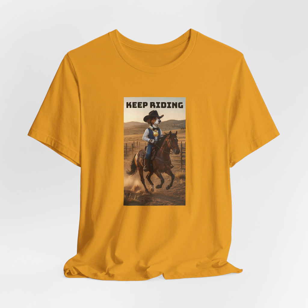 Keep Riding-Unisex Jersey Short Sleeve Tee
